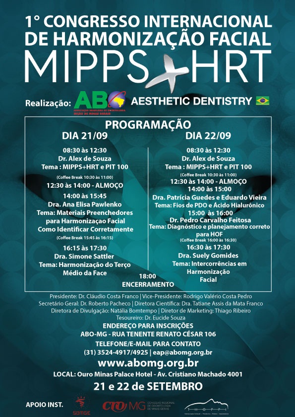 1º CONGRESSO INTERNACIONAL DE HARMONIZAÇÃO FACIAL DE MINAS GERAIS MIPPS+HRT