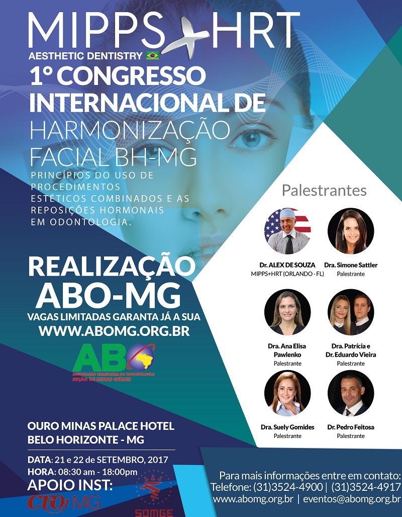 1º CONGRESSO INTERNACIONAL DE HARMONIZAÇÃO FACIAL DE MINAS GERAIS MIPPS+HRT