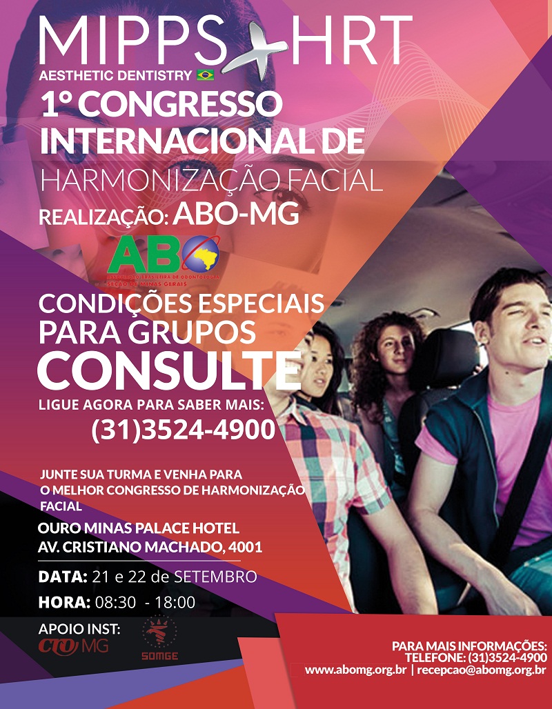 Condições especiais para Grupos - 1º CONGRESSO INTERNACIONAL DE HARMONIZAÇÃO FACIAL DE MINAS GERAIS 